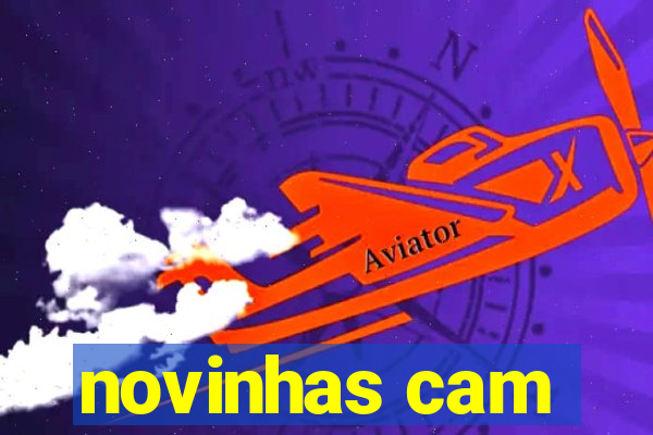 novinhas cam